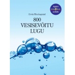 800 Vesisevõitu lugu